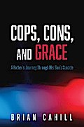 Cops, Cons, and Grace