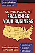 So You Want To Franchise Your Business?