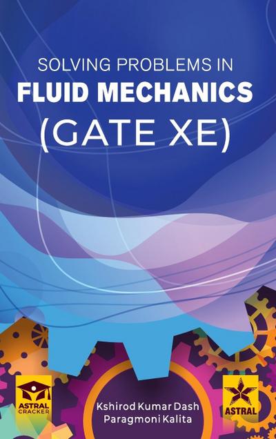 Solving Problems in Fluid Mechanics GATE-XE