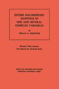 Entire Holomorphic Mappings in One and Several Complex Variables. (AM-85), Volume 85
