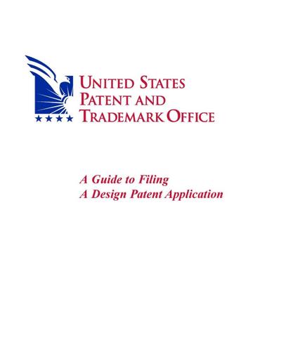 A Guide to Filing A Design Patent Application