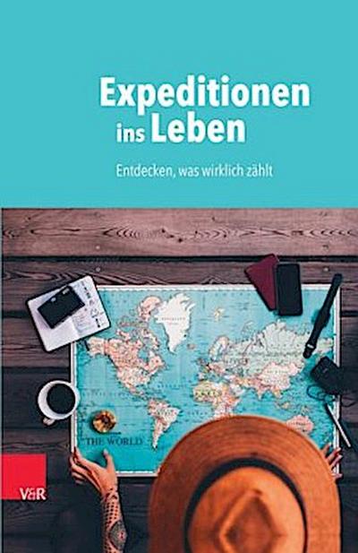 Expeditionen ins Leben
