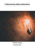 L’allenamento Della Motivazione