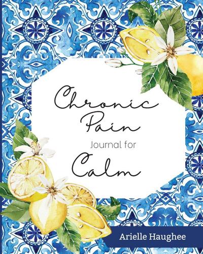 Chronic Pain Journal for Calm