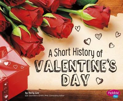 A Short History of Valentine’s Day