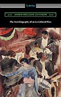 The Autobiography of an Ex-Colored Man