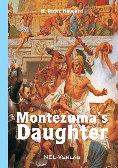 Montezuma’s Daughter