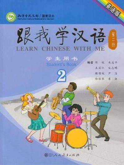 Learn Chinese with Me vol.2 - Student’s Book