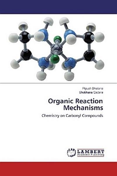 Organic Reaction Mechanisms