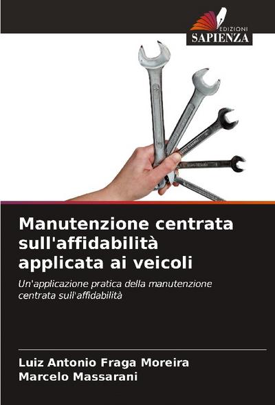 Manutenzione centrata sull’affidabilità applicata ai veicoli