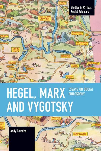 Hegel, Marx and Vygotsky