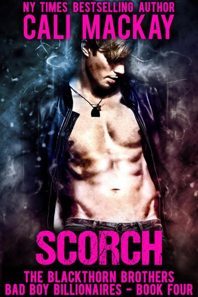 Scorch (The Blackthorn Brothers, #4)