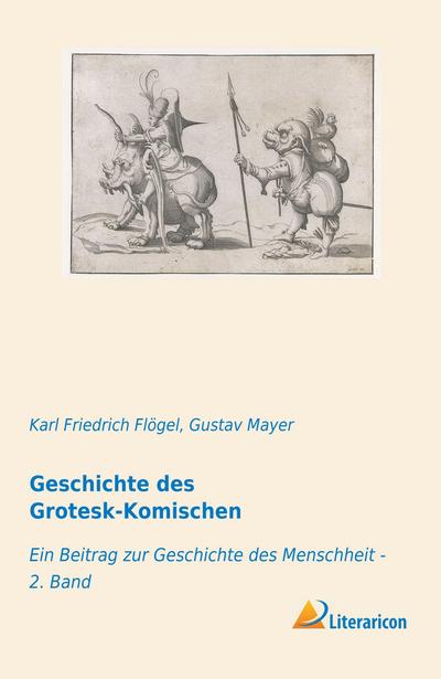 Geschichte des Grotesk-Komischen