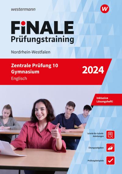 FiNALE Prüfungstraining Zentrale Prüfung 10 Gymnasium Nordrhein-Westfalen. Englisch 2024