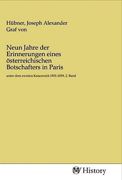 Neun Jahre der Erinnerungen eines österreichischen Botschafters in Paris