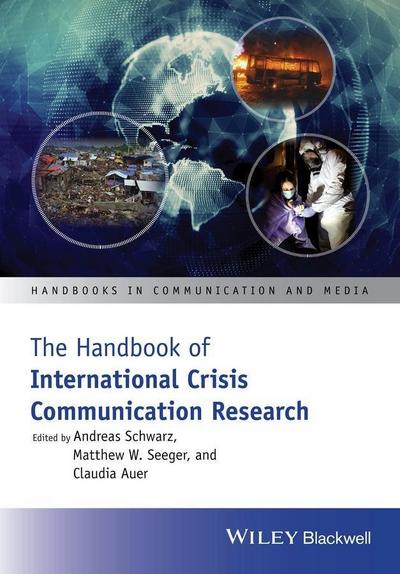 The Handbook of International Crisis Communication Research