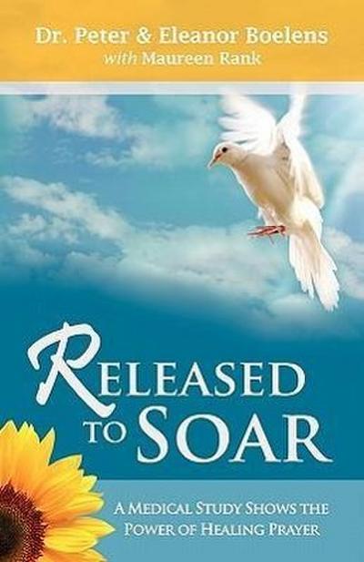 Boelens, P: Released to Soar