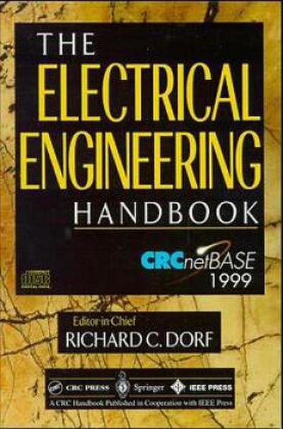 The Electrical Engineering Handbook, CRCnetBase 1999, 1 CD-ROM