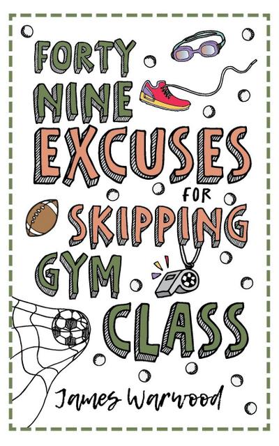 49 Excuses for Skipping Gym Class