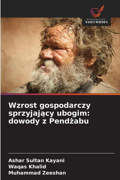 Wzrost gospodarczy sprzyjaj&#261;cy ubogim