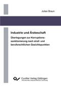 Industrie und Ärzteschaft. Überlegung zur Korrupti