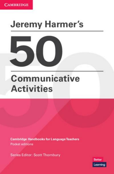 Jeremy Harmer’s 50 Communicative Activities