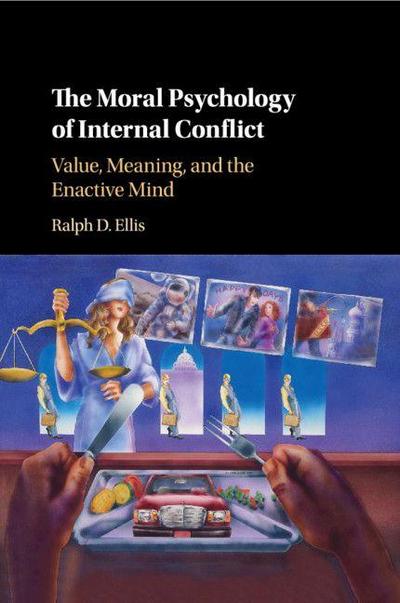The Moral Psychology of Internal Conflict
