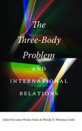 The Three-Body Problem and International Relations