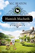 Hamish Macbeth entdeckt eine neue Welt