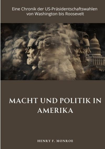 Macht und Politik  in Amerika