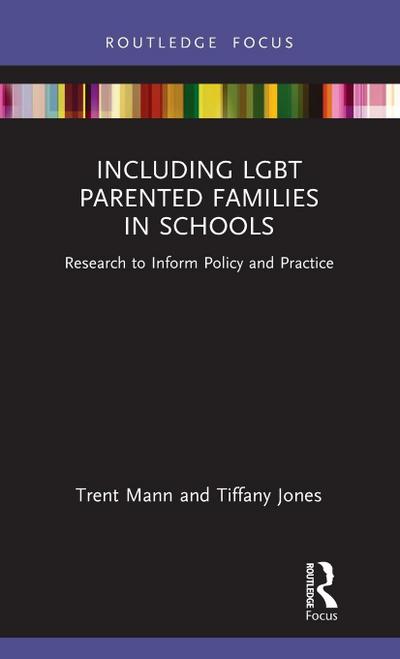 Including LGBT Parented Families in Schools