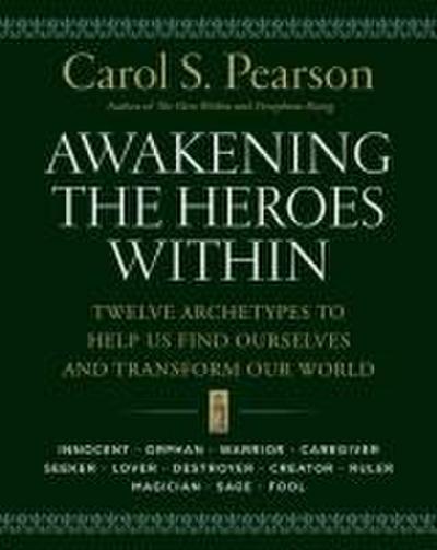 Awakening the Heroes Within