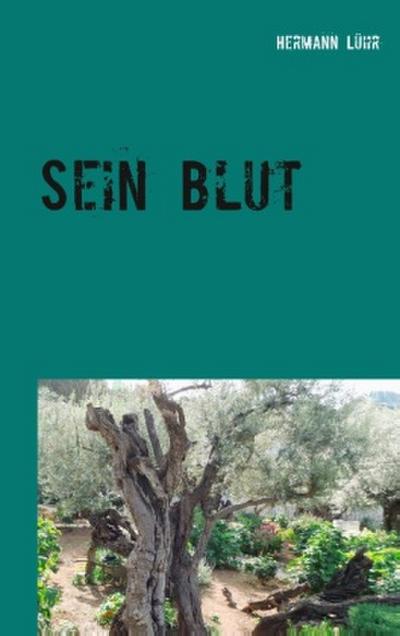 Sein Blut