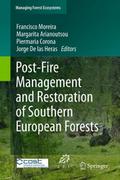 Post-Fire Management and Restoration of Southern E