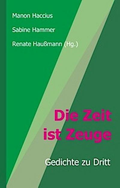 Die Zeit ist Zeuge