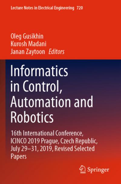 Informatics in Control, Automation and Robotics