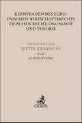 Kernfragen des Europäischen Wirtschaftsrechts zwis