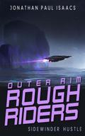 Sidewinder Hustle (Outer Rim Rough Riders, #2)
