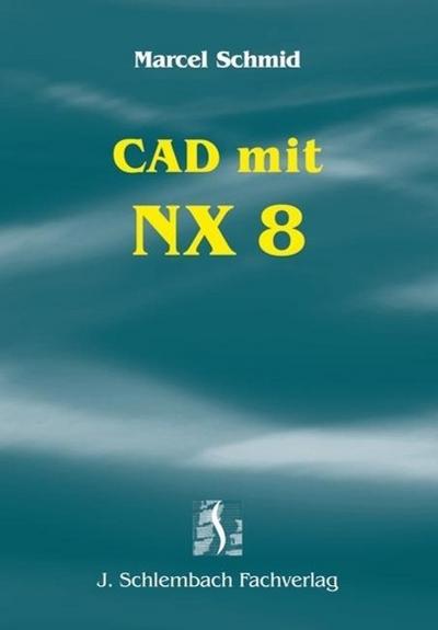 CAD mit NX 8