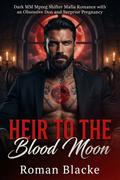 Heir to the Blood Moon