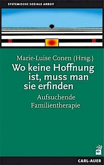 Wo keine Hoffnung ist, muss man sie erfinden