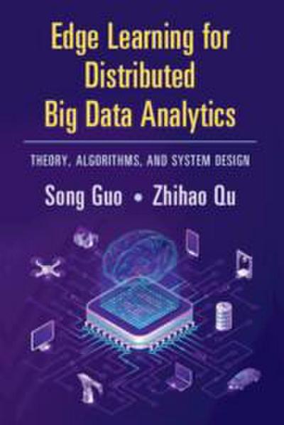 Edge Learning for Distributed Big Data Analytics
