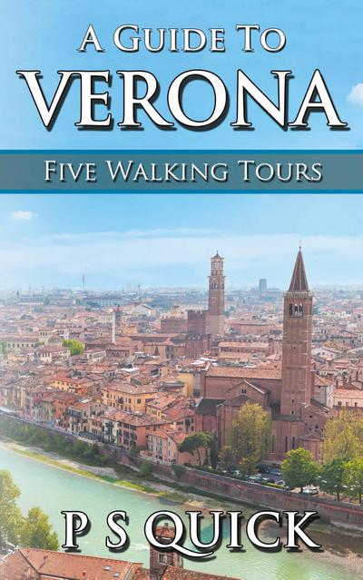 A Guide to Verona