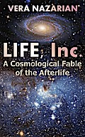 LIFE, Inc.: A Cosmological Fable of the Afterlife