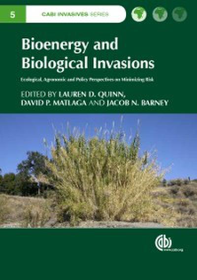 Bioenergy and Biological Invasions