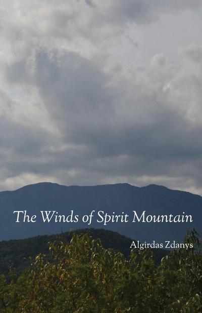 The Winds of Spirit Mountain