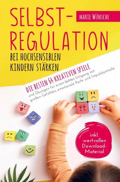 Selbstregulation bei hochsensiblen Kindern stärken