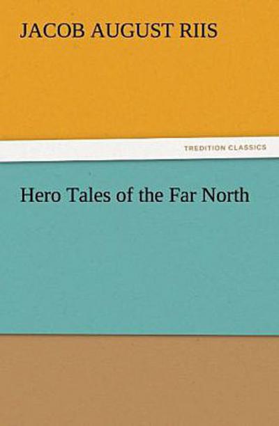 Hero Tales of the Far North