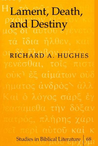 Lament, Death, and Destiny