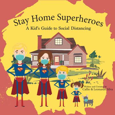 Stay Home Superheroes